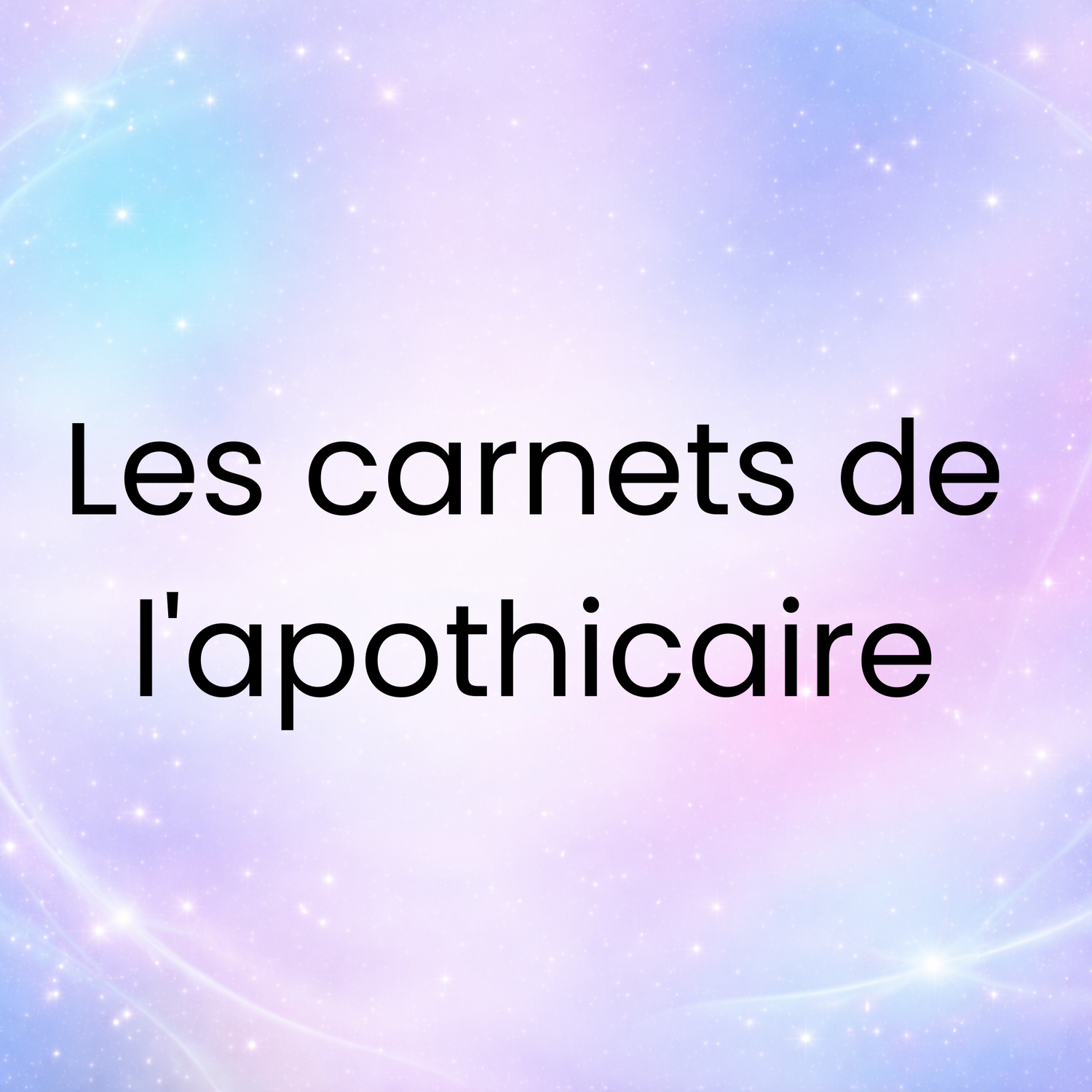 Les Carnets De L'apothicaire