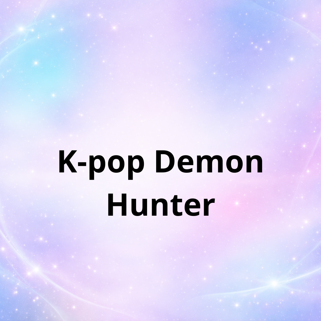 K-pop Demon Hunter