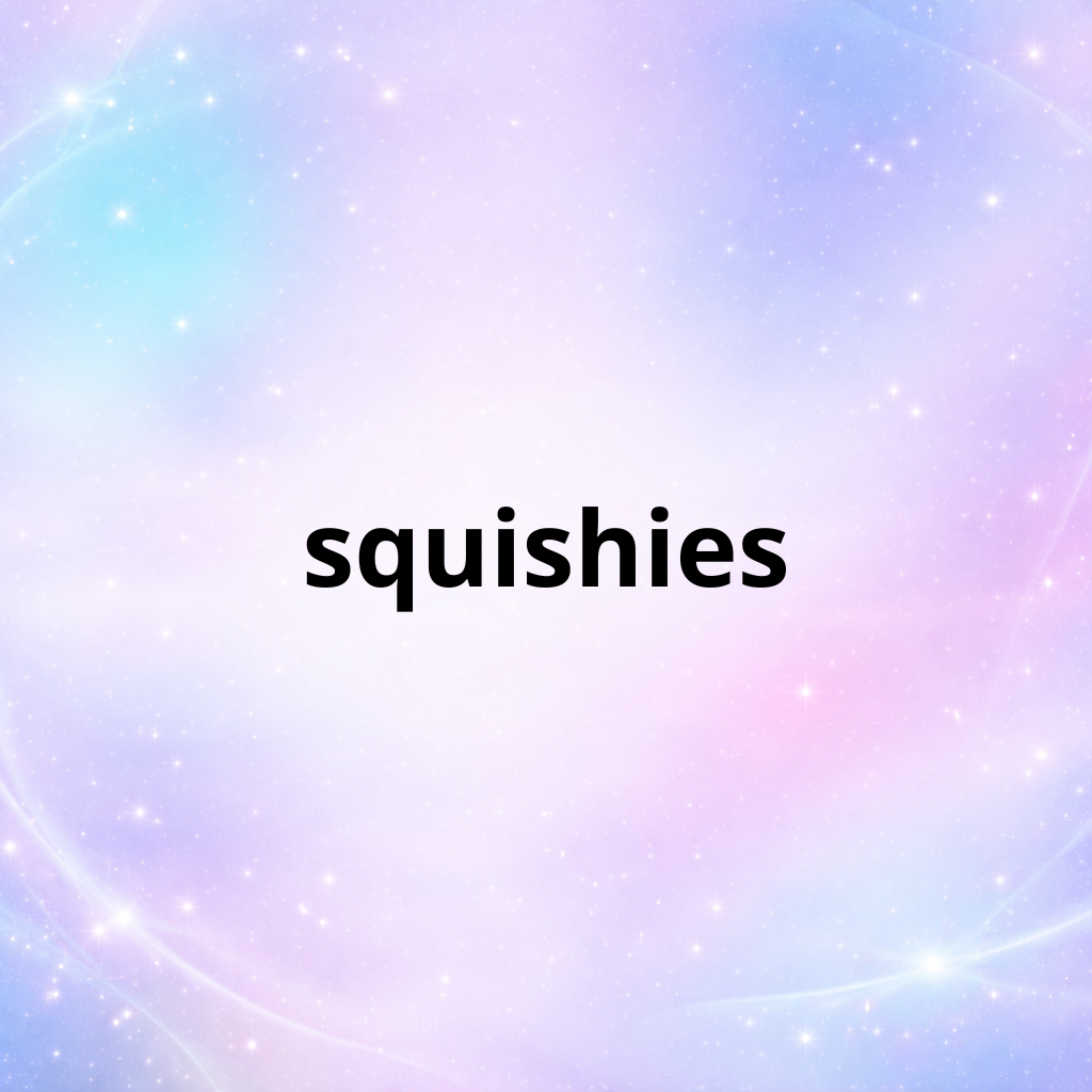 squishies